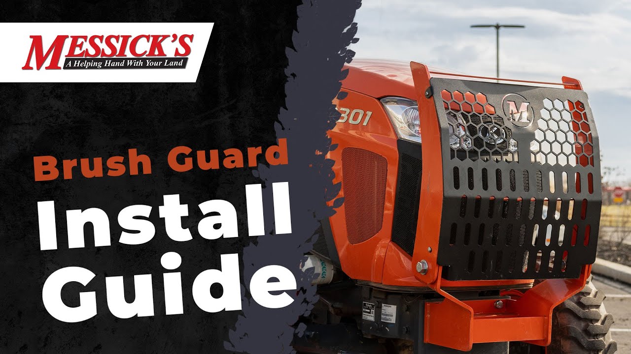 Messick's Brush Guard Installation Guide