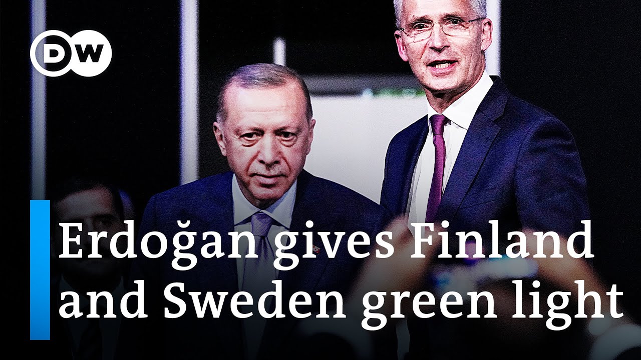 Turkey removes objection to Finland and Sweden joining NATO | DW News