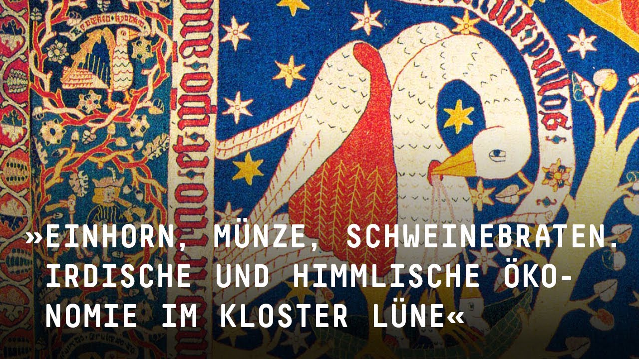 Einhorn, Münze, Schweinebraten. Irdische und himmlische Ökonomie des Benediktinerinnenklosters Lüne