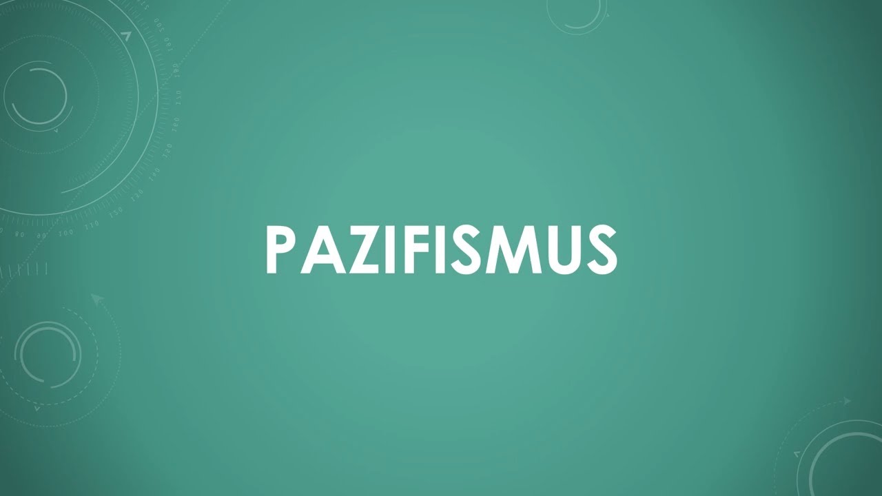 Pazifismus einfach und kurz erkl&auml;rt