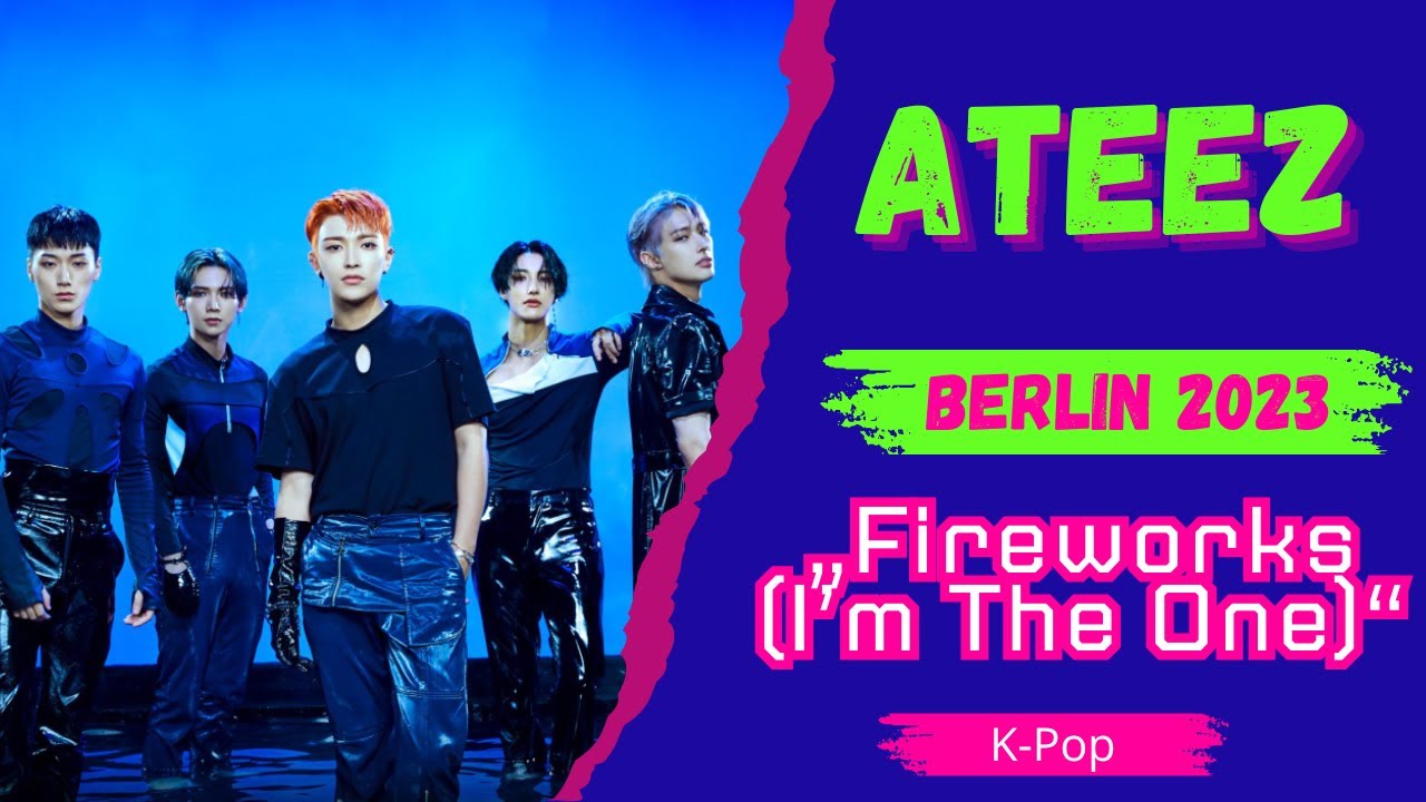 🎆 ATEEZ 2023 Berlin - „Fireworks (I’m The One)“ entfacht pure Energie