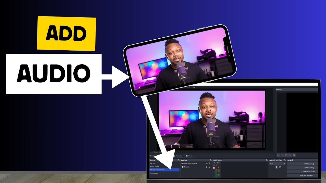 How to Add Audio when using a Phone as a Webcam in OBS
