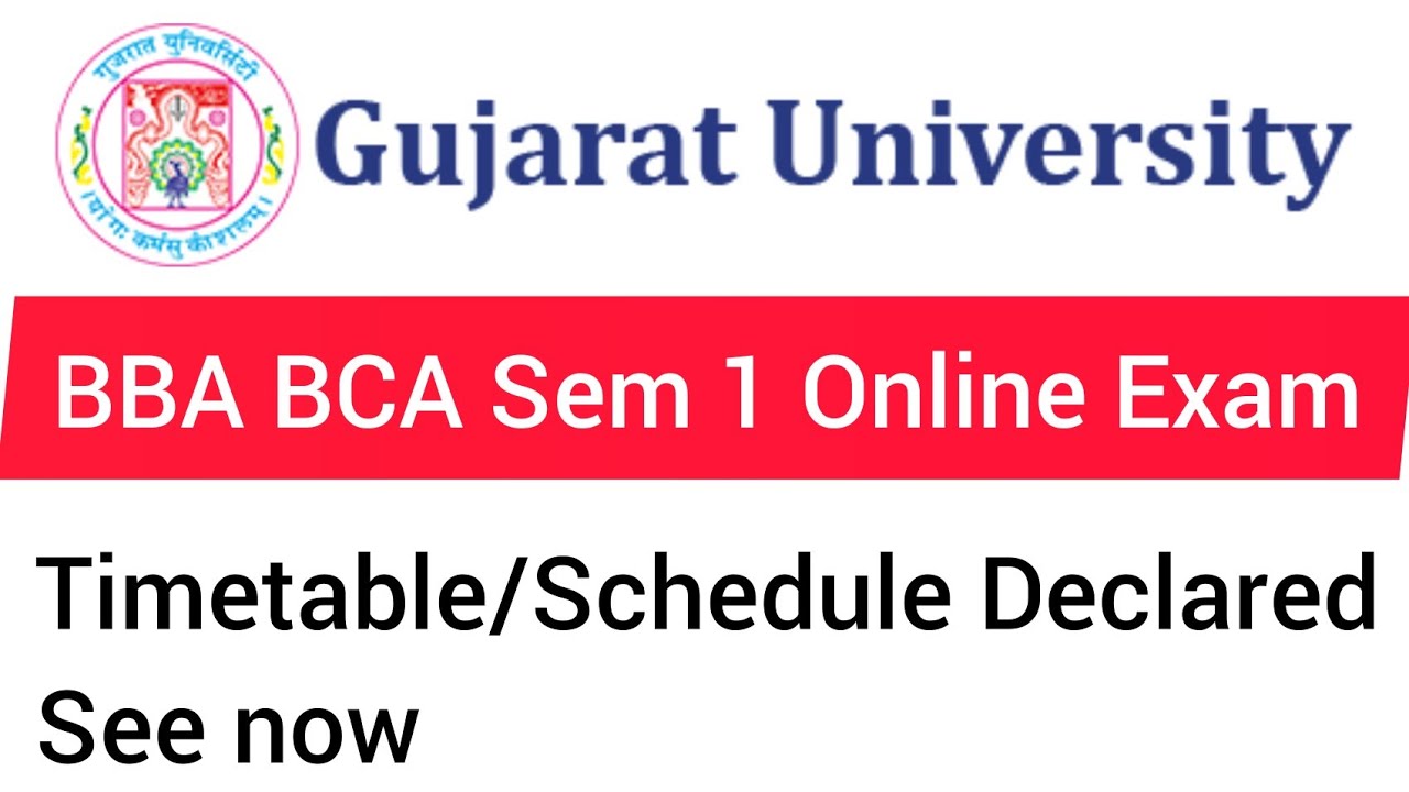 BBA BCA Sem 1 Gujarat University Online Exam Schedule Timetable 2022
