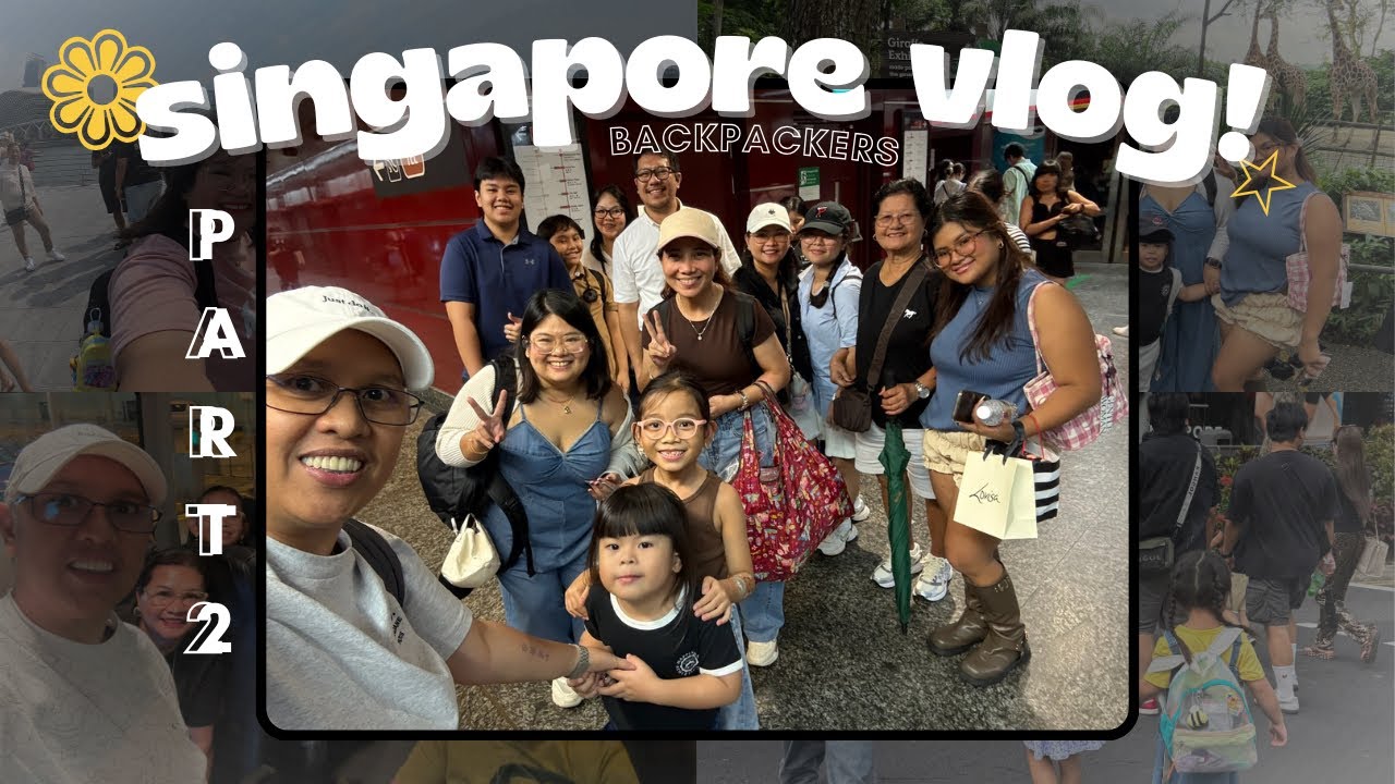 SINGAPORE VLOG 2025 | Part 2 | Backpackers