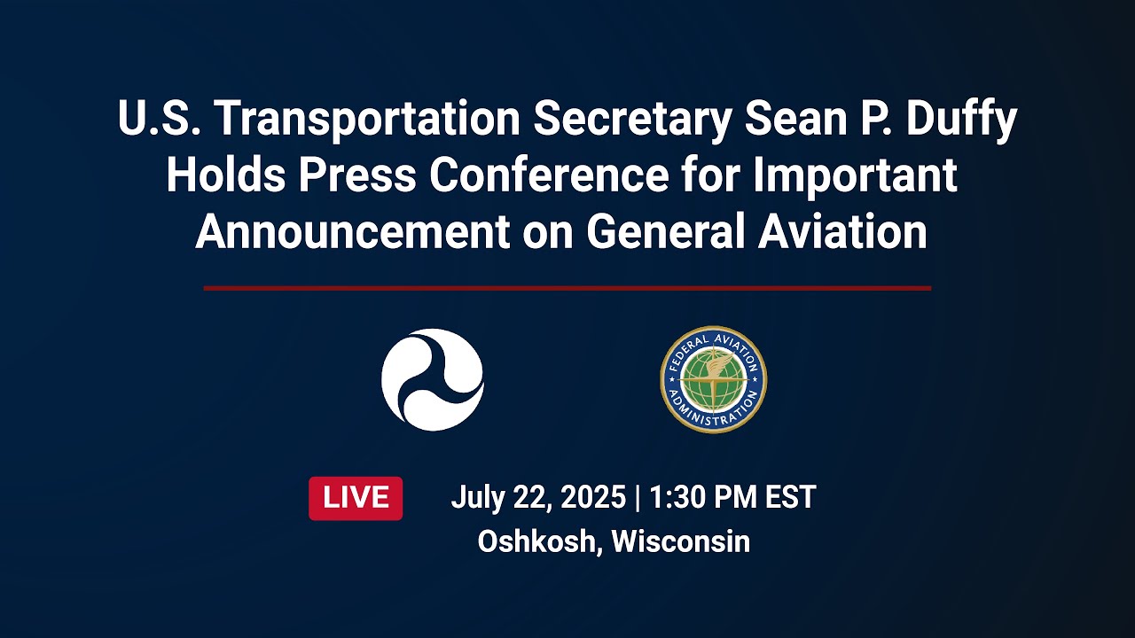Secretary Sean P. Duffy Holds Press Conference for Important Announcement on General Aviation
