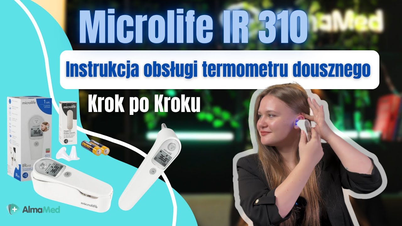 Microlife IR 310 &ndash; jak prawidłowo mierzyć temperaturę? Instrukcja krok po kroku
