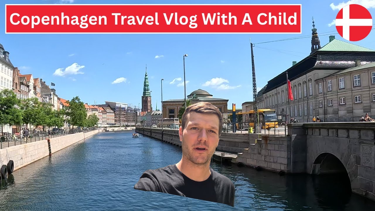 Exploring Copenhagen with a Toddler | First Time Visit Travel Vlog + Family Friendly Guide