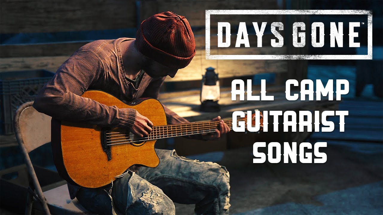 Days Gone — All guitarist songs from Iron Mike's Camp