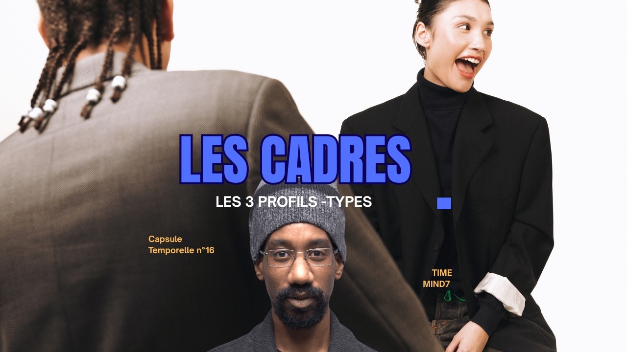 CT 16 - COMBIEN de temps, travaillent, RÉELLEMENT LES CADRES ?
