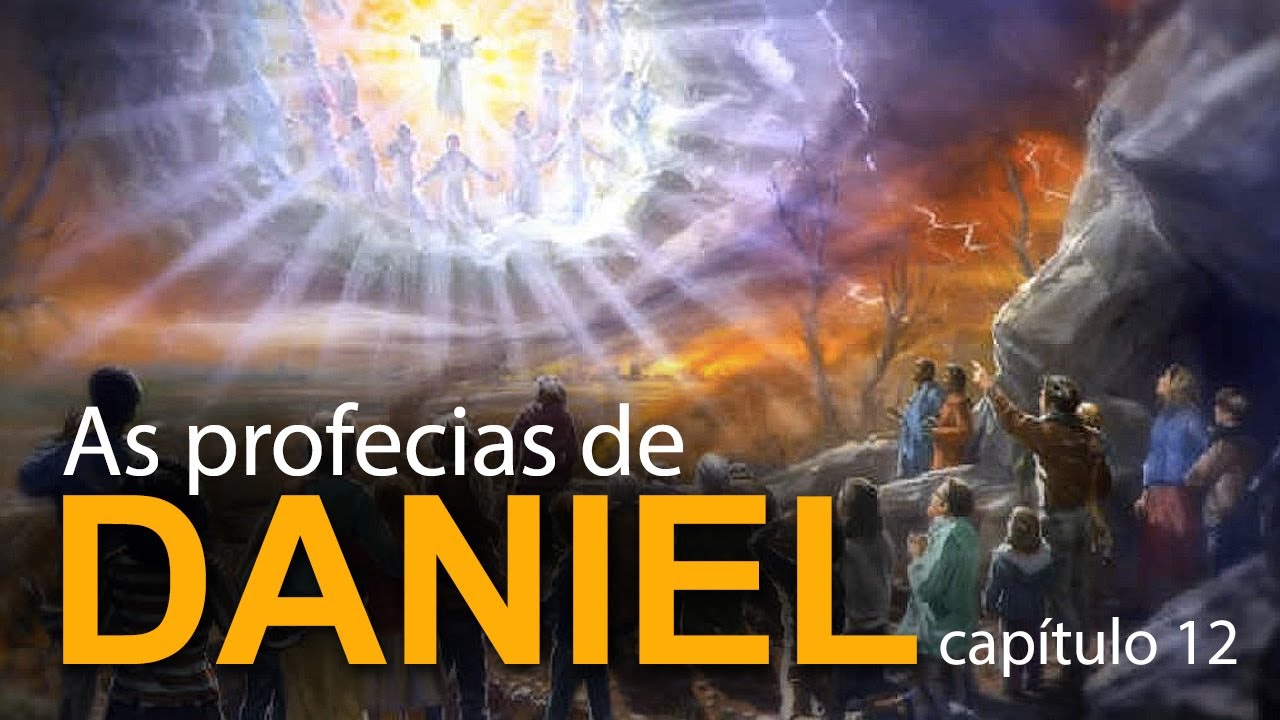 As profecias de Daniel (capítulo 12)