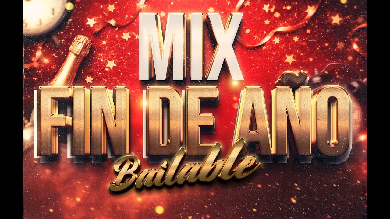 MIX FIN DE A&Ntilde;O 2025 🎉 Bailables de Siempre | Fiesta Latina Sin Parar 🔥