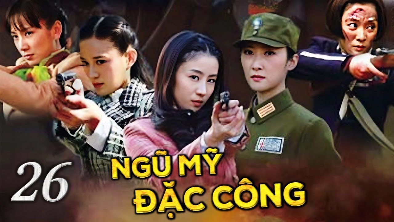 Phim Bộ Hành Động Kháng Nhật Hay Nhất 2023 | NGŨ MỸ ĐẶC CÔNG - Tập 26 | NewTV VietNam