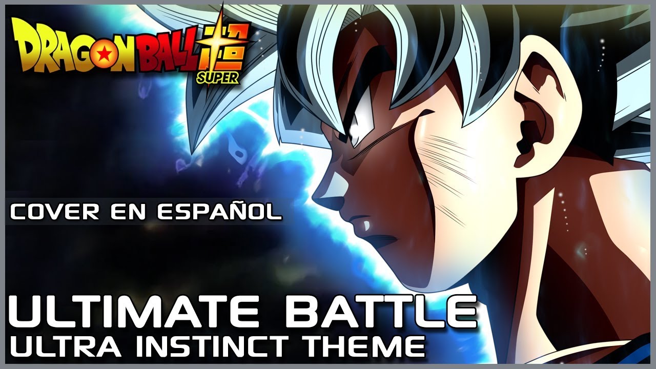「Ultimate Battle」Dragon Ball Super - Cover Español