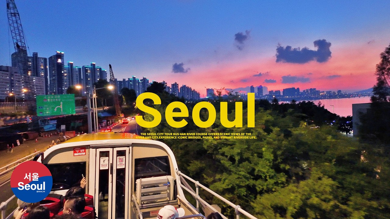 Seoul City Tour Bus Hangang Night Tour | Best Hop-On Hop-Off in Korea
