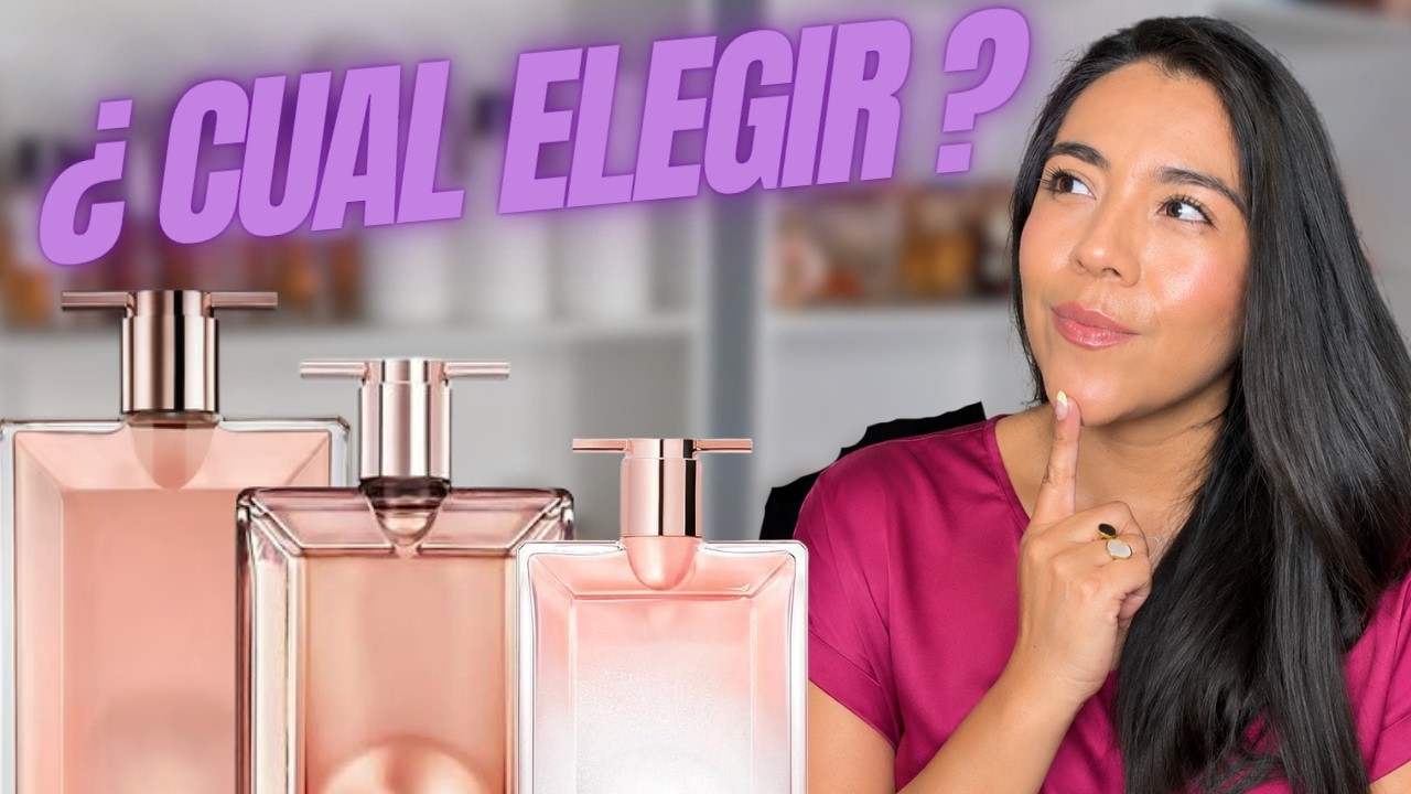 🟣 IDOLE , IDOLE INTENSE E IDOLE AURA | Que versión de IDOLE LANCOME elegir⁉️