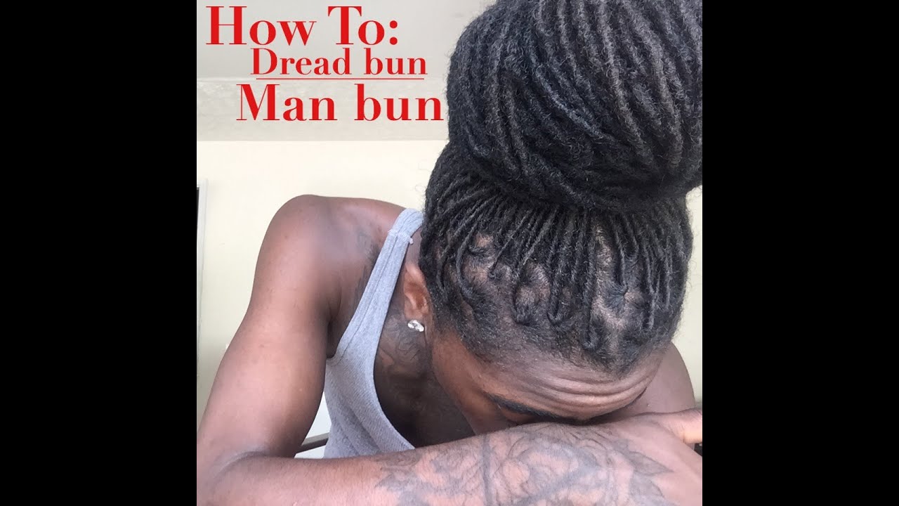 Man Bun - Top Knot tutorial w/ undercut | dreadlock bun