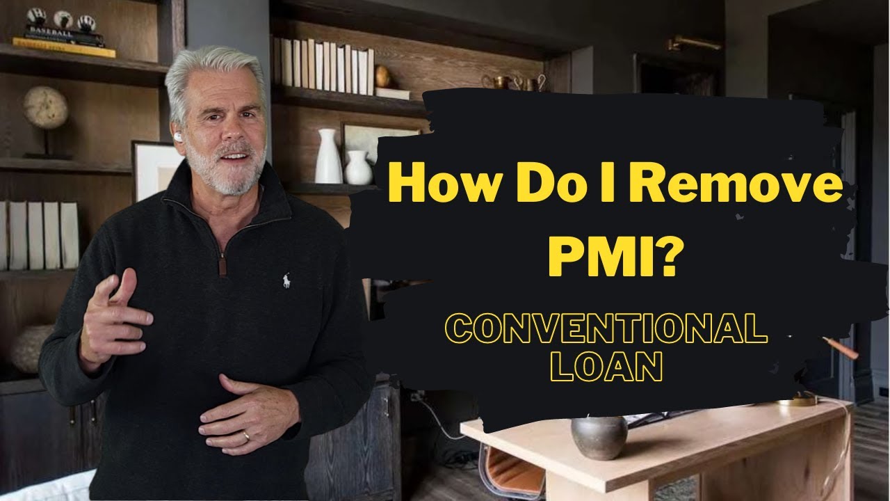 How do I remove PMI on a Conventional Loan? || The National Mortgage Resource