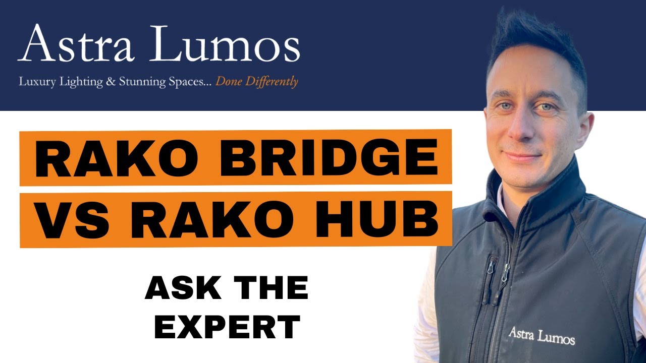 RAKO Bridge VS RAKO Hub | Lighting Control System | James Fielding | Astra Lumos