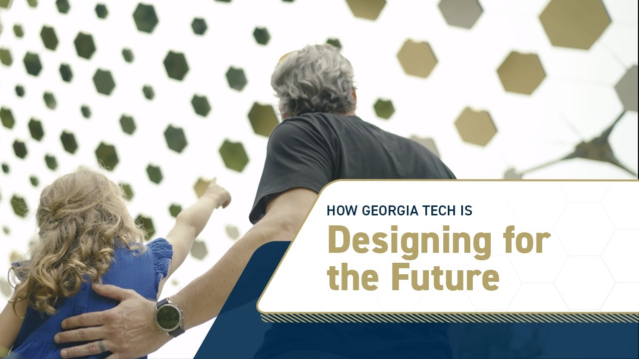 Georgia Tech Architecture: Designing the Future