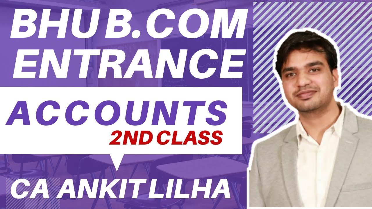 [2st class] BHU B.com Entrance exam 2020 | BHU B.com Accounts | 2020 exams