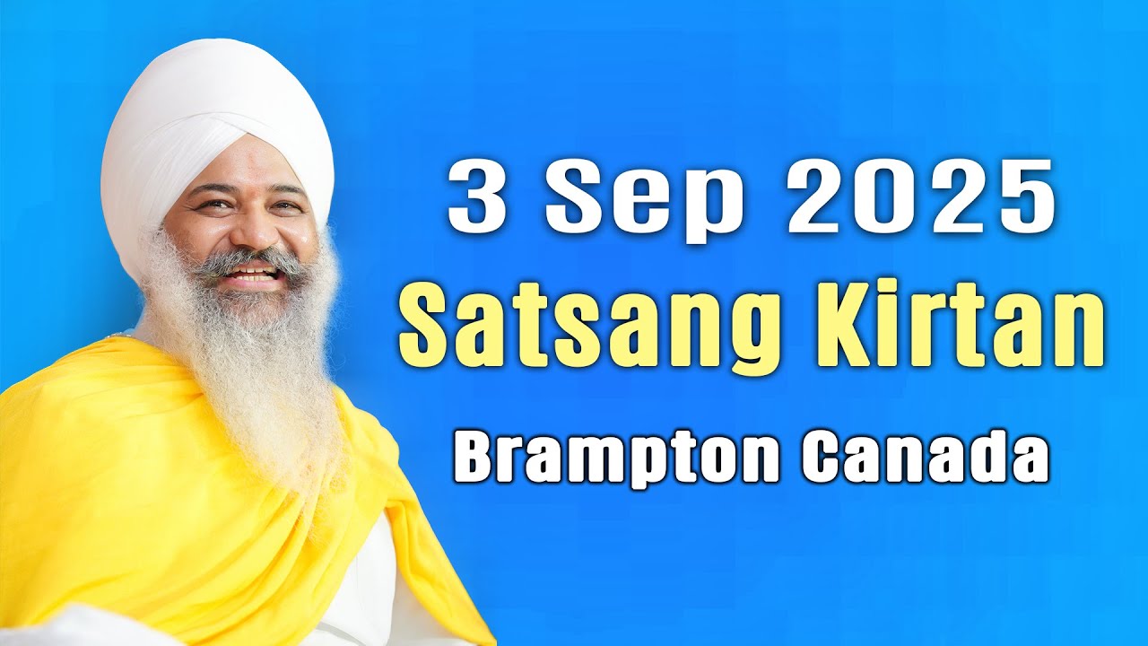 🔴 Live | 3-Sep-2025 | Brampton Canada | Satsang Kirtan | Sant Trilochan Darshan Das Ji