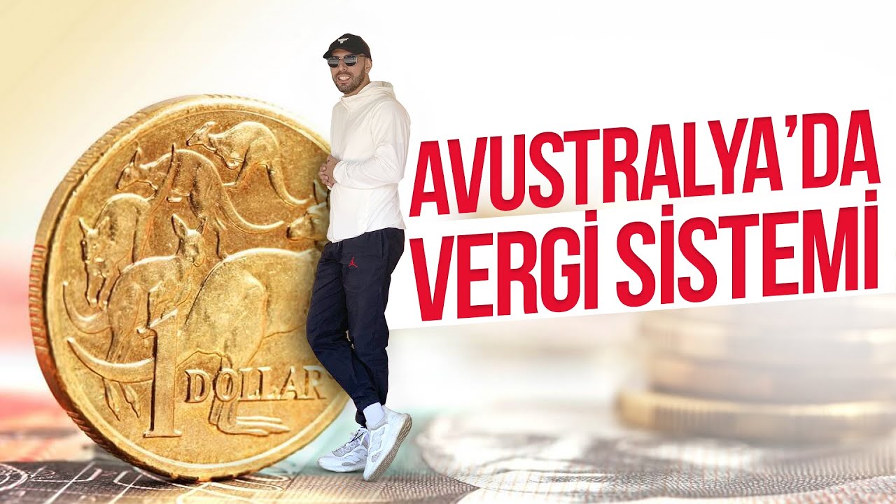 Avustralya'da Vergi Sistemi | 2024