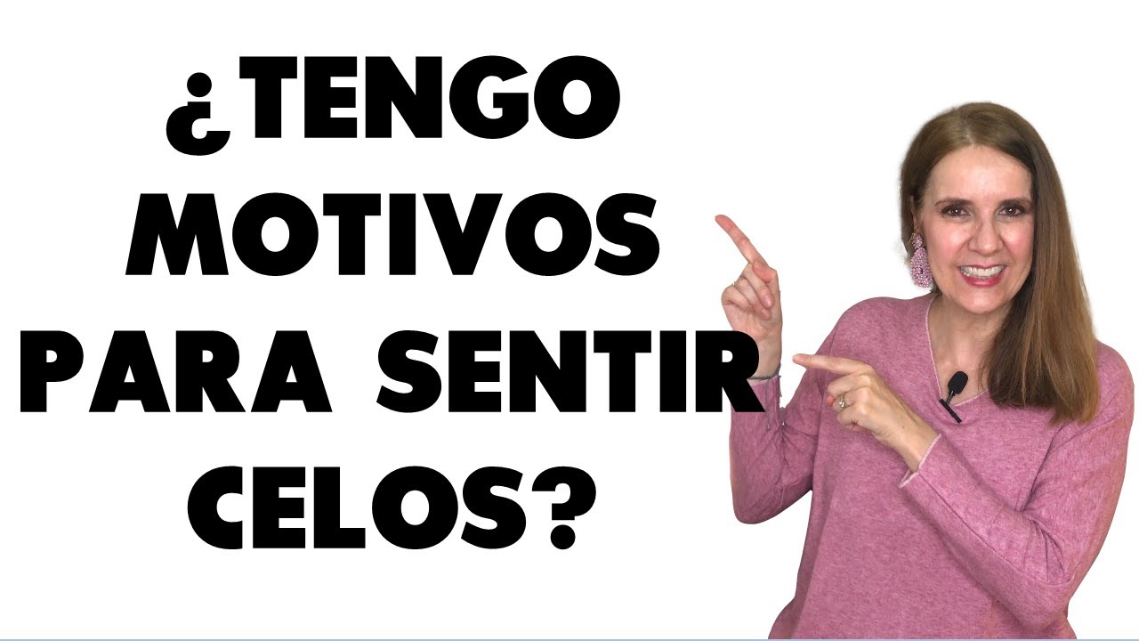 ¿Tus CELOS son JUSTIFICADOS? Compruébalo