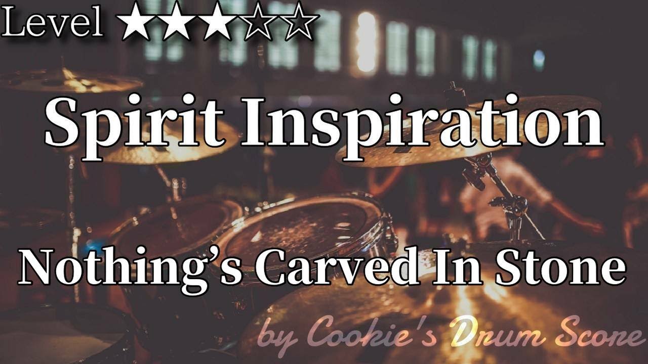 【ドラム楽譜】 Spirit Inspiration / Nothing's Carved In Stone 【DrumScore】