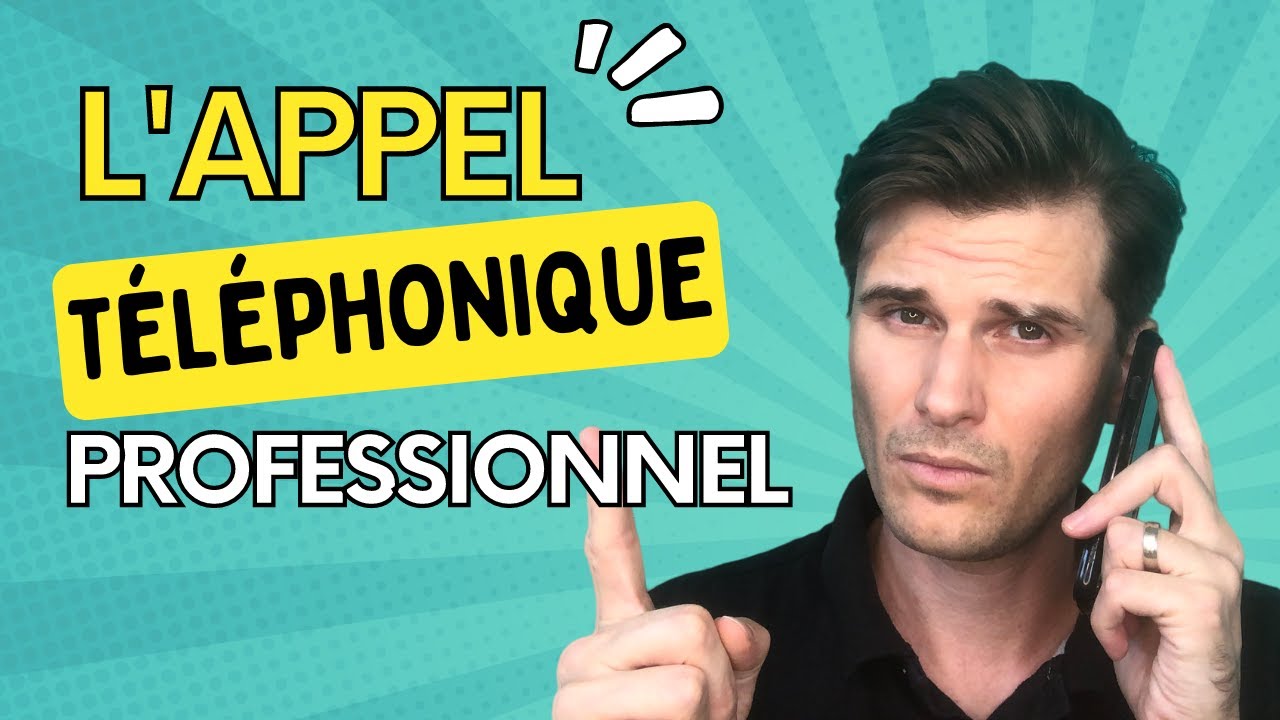 L'appel téléphonique professionnel - French Business Call - (B1/B2)