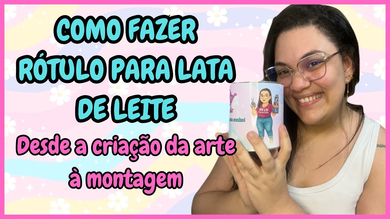 COMO FAZER RÓTULO PARA LATA DE LEITE 400g