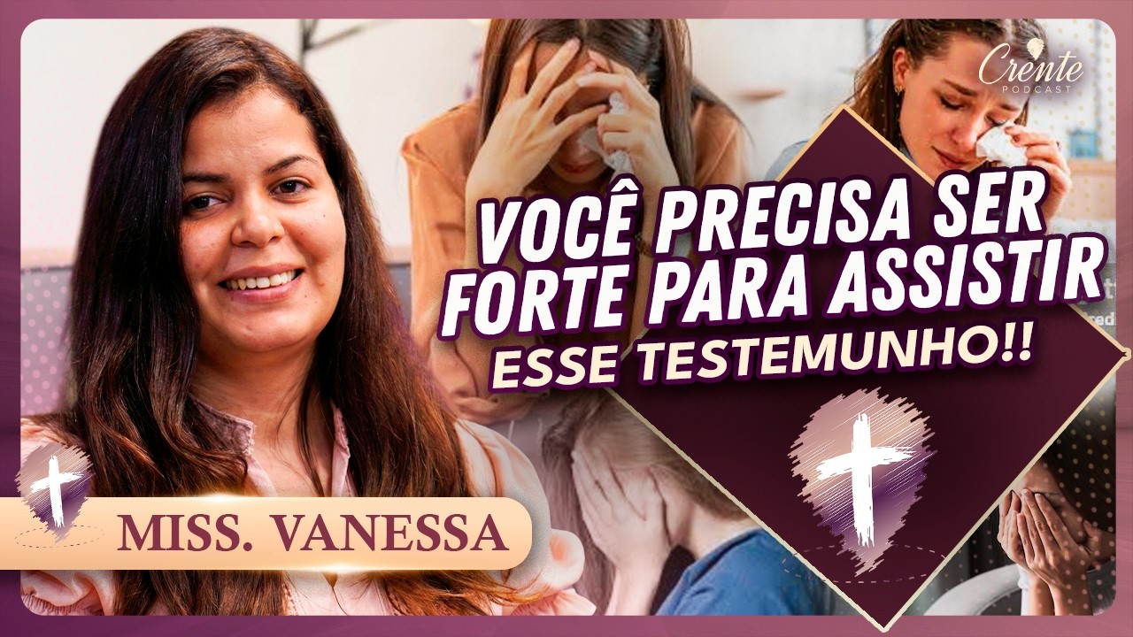Esse Testemunho Forte é só para quem Crê ! | Vanessa Sousa