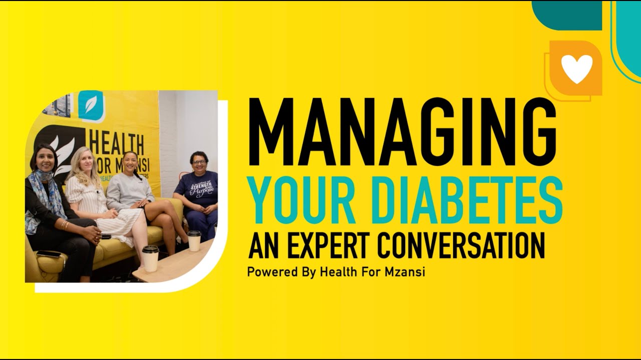 Managing Your Diabetes - An Expert Conversation