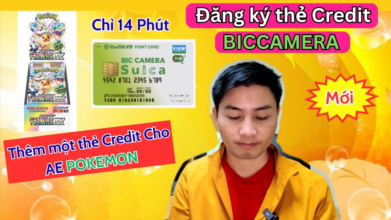 C&aacute;ch Đăng K&yacute; Thẻ Credit BICCAMERA Chi Tiết - Chỉ 14 Ph&uacute;t | Đ&igrave;nh Trần 115