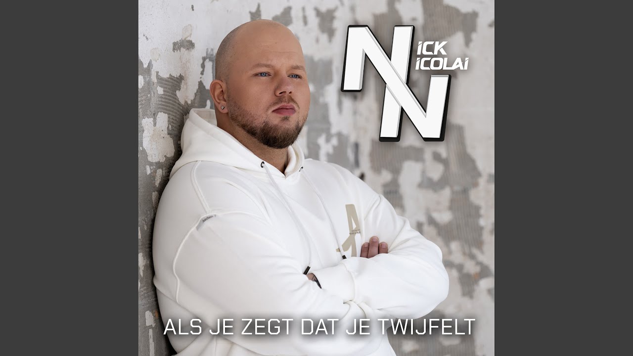 Als Je Zegt Dat Je Twijfelt