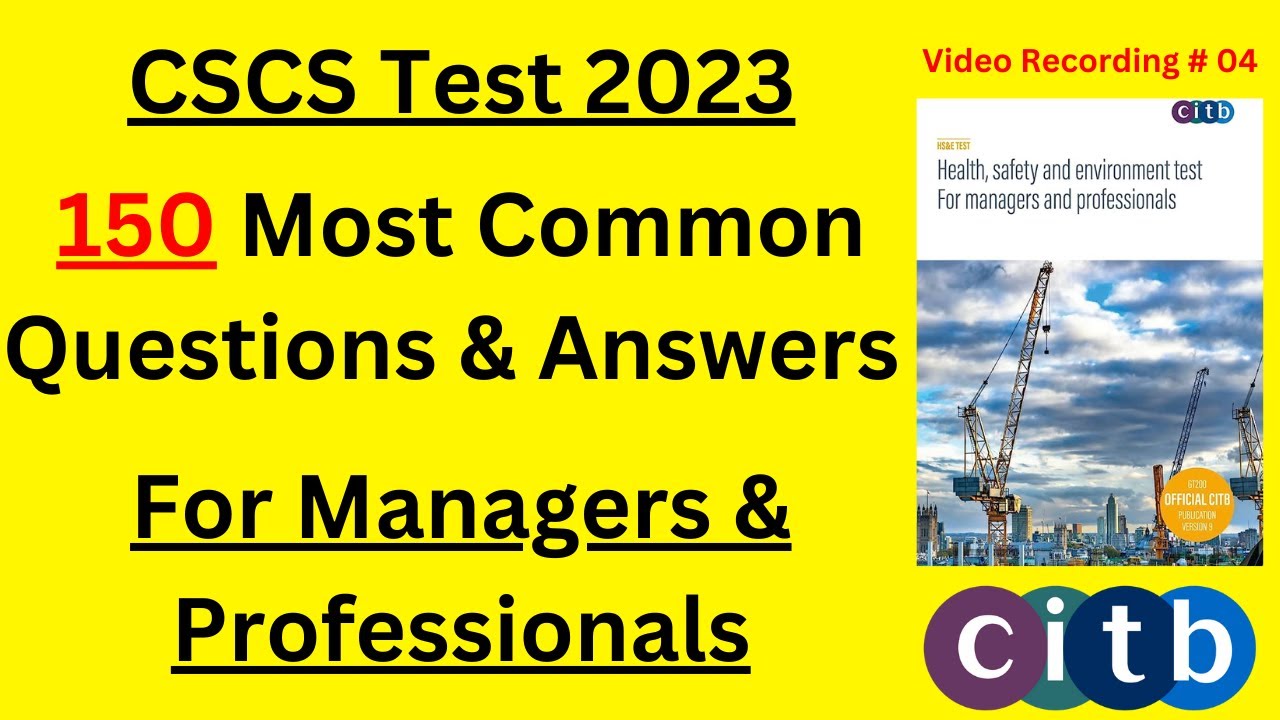 CSCS Test 2023 - 150 New Q&A for Managers & Professionals | CSCS Card UK | CiTB Test UK 2023