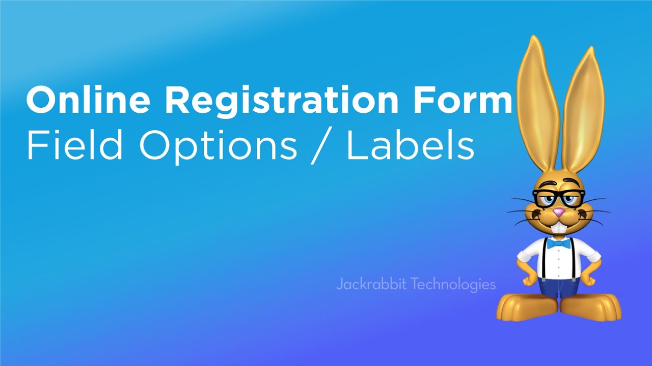 Online Registration Form - Field Options/Labels