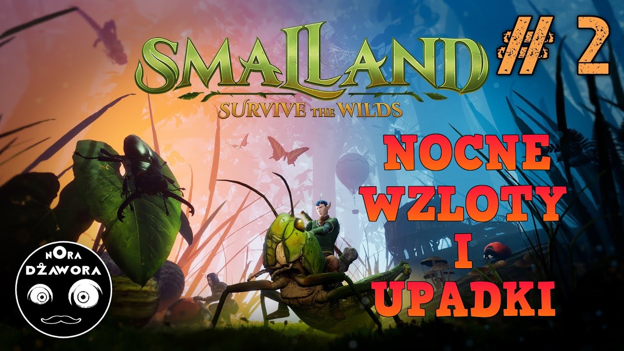 SMALLAND #2 / GAMEPLAY PL / NOCNE WZLOTY I UPADKI
