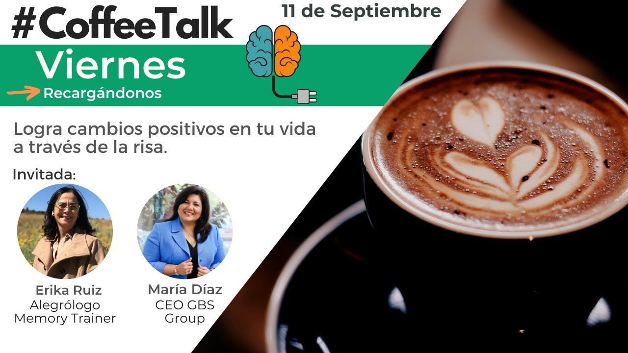 Risoterapia, y los beneficios en la salud, con la alegrólogo Erika Ruiz | #CoffeeTalk | Ep. #104