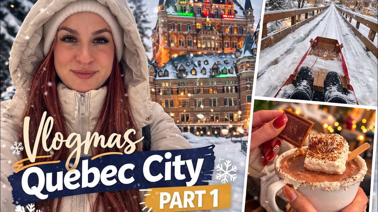 Day 1 in Québec City | Old Québec, Toboggan Ride & Christmas Market