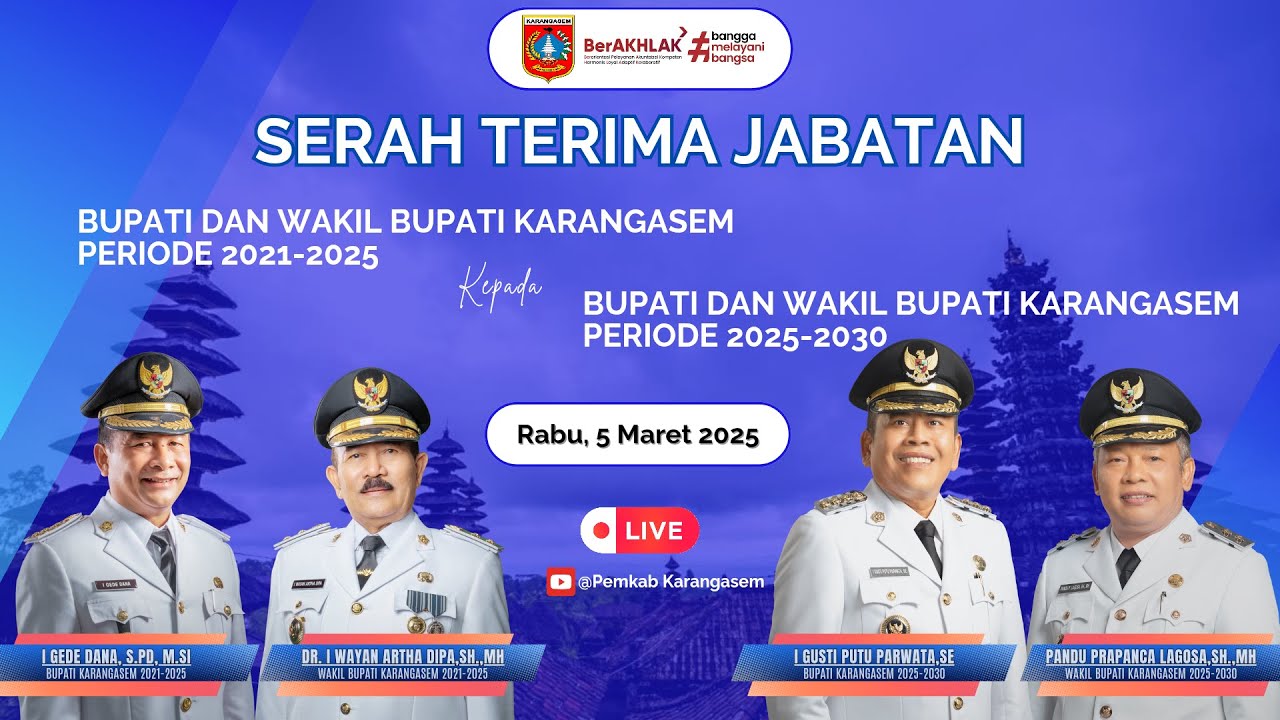 Serah Terima Jabatan Bupati dan Wakil Bupati Karangasem