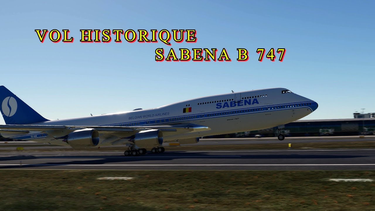 Sabena Farewell Vol B747 ✈️ Dernier Vol  Version Française