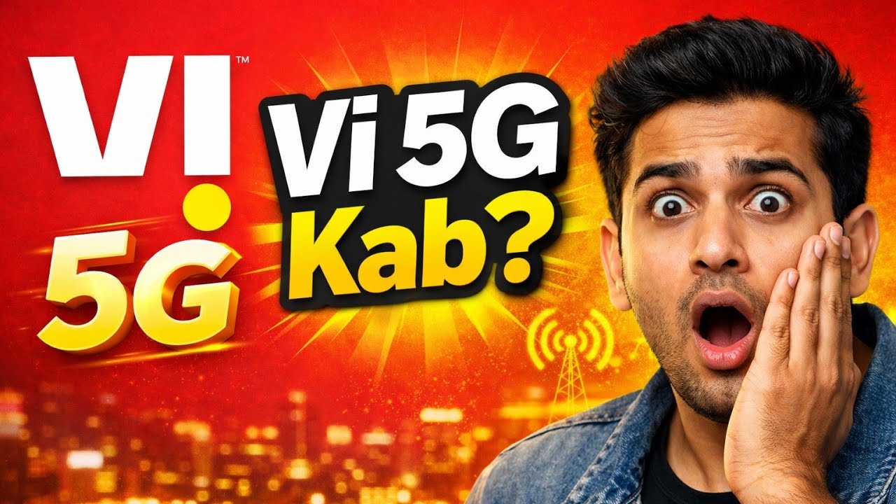 Vi 5G India Launch | Vi 5G Kab Aayega? Plans, Speed & Latest Update