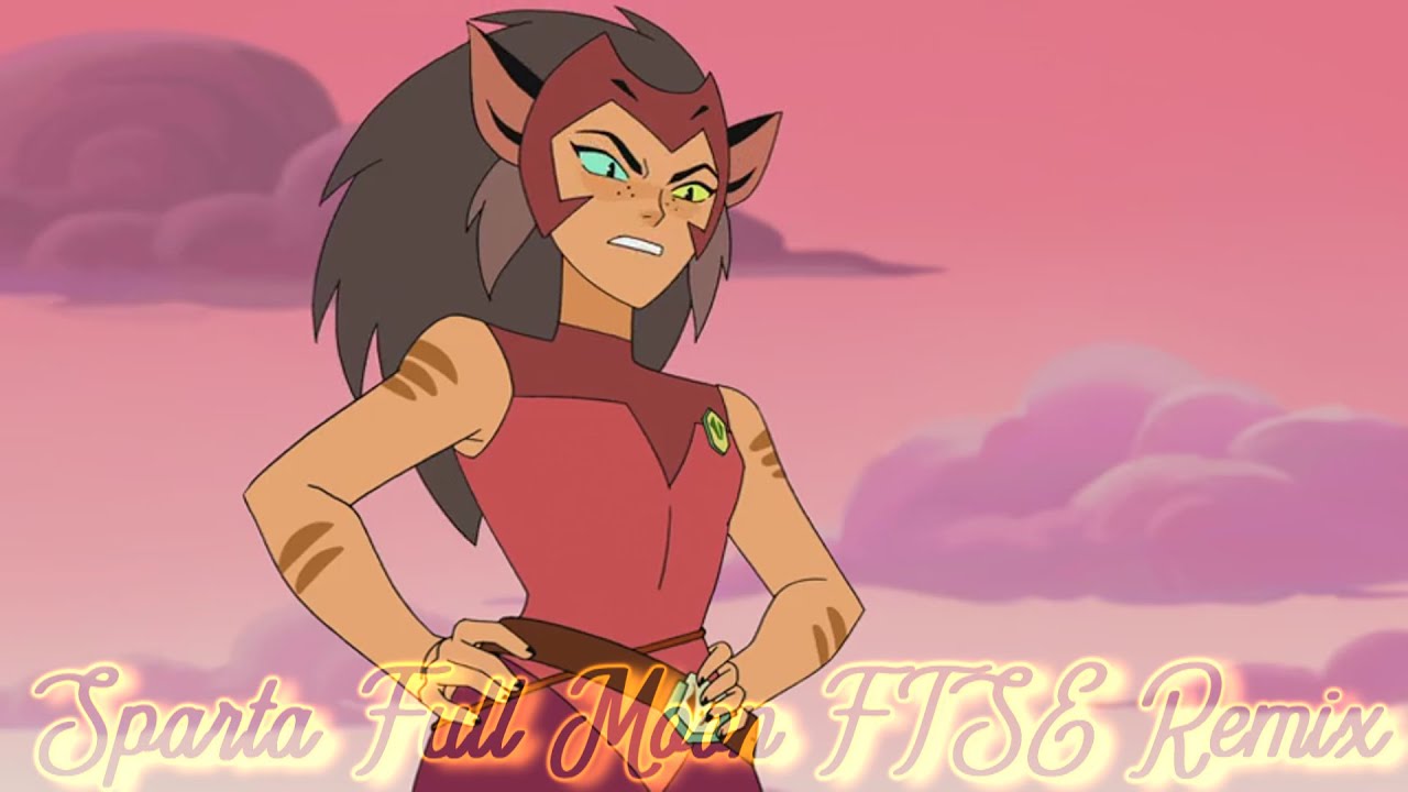1.2K SUBSCRIBER SPECIAL: [She-Ra] Catra - Sparta Full Moon FTSE Remix