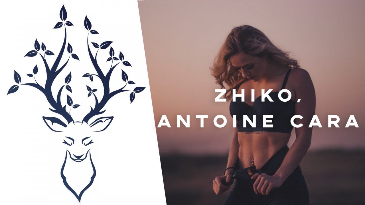 ZHIKO & Antoine Cara - You And I