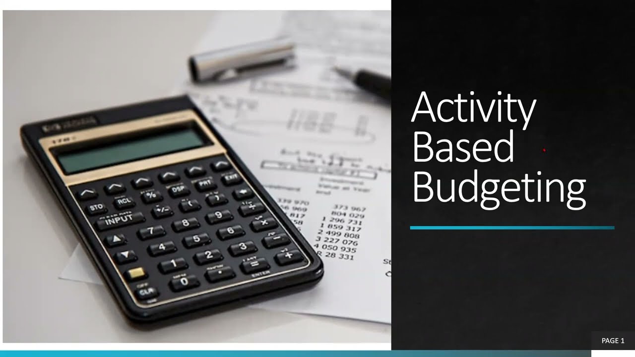 Activity Based Budgeting Tying it all Together