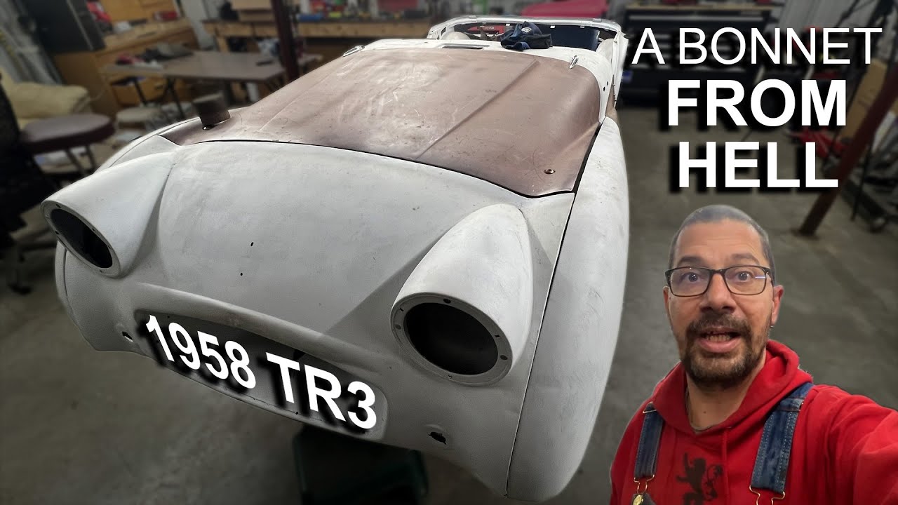 1958 TR3 - Part 7 - The Bonnet That Wouldn't Fit