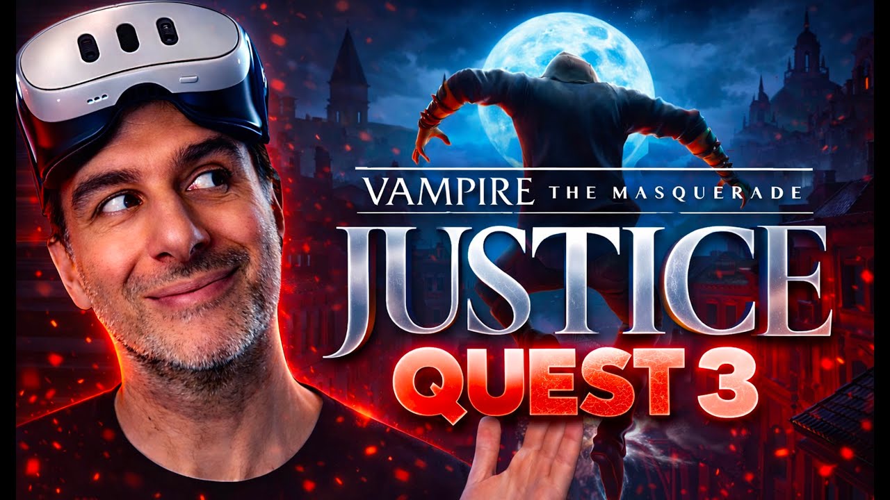 VAMPIRE THE MASQUERADE : JUSTICE 💥 Découverte en VR boosté par QGO sur QUEST !