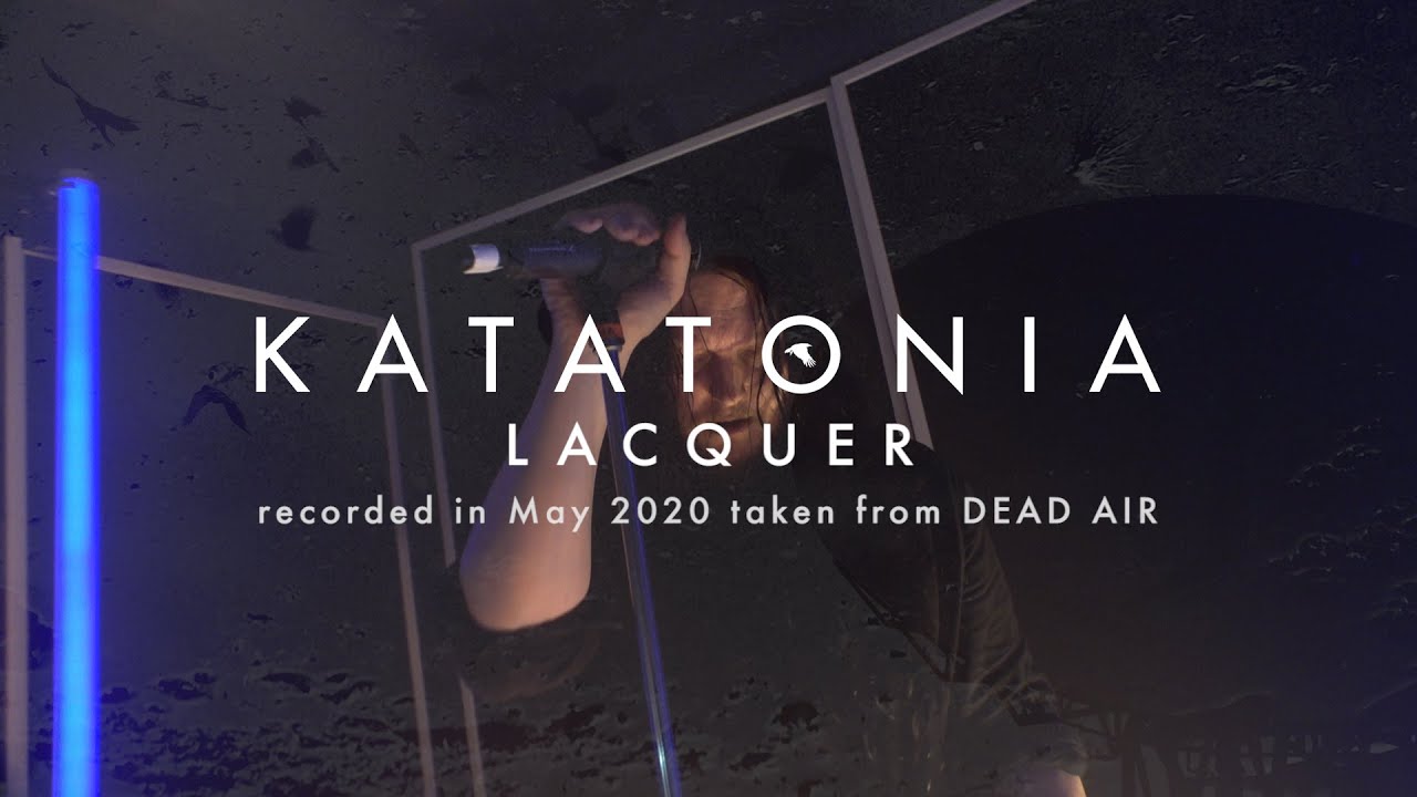 Katatonia - Lacquer (from Dead Air)