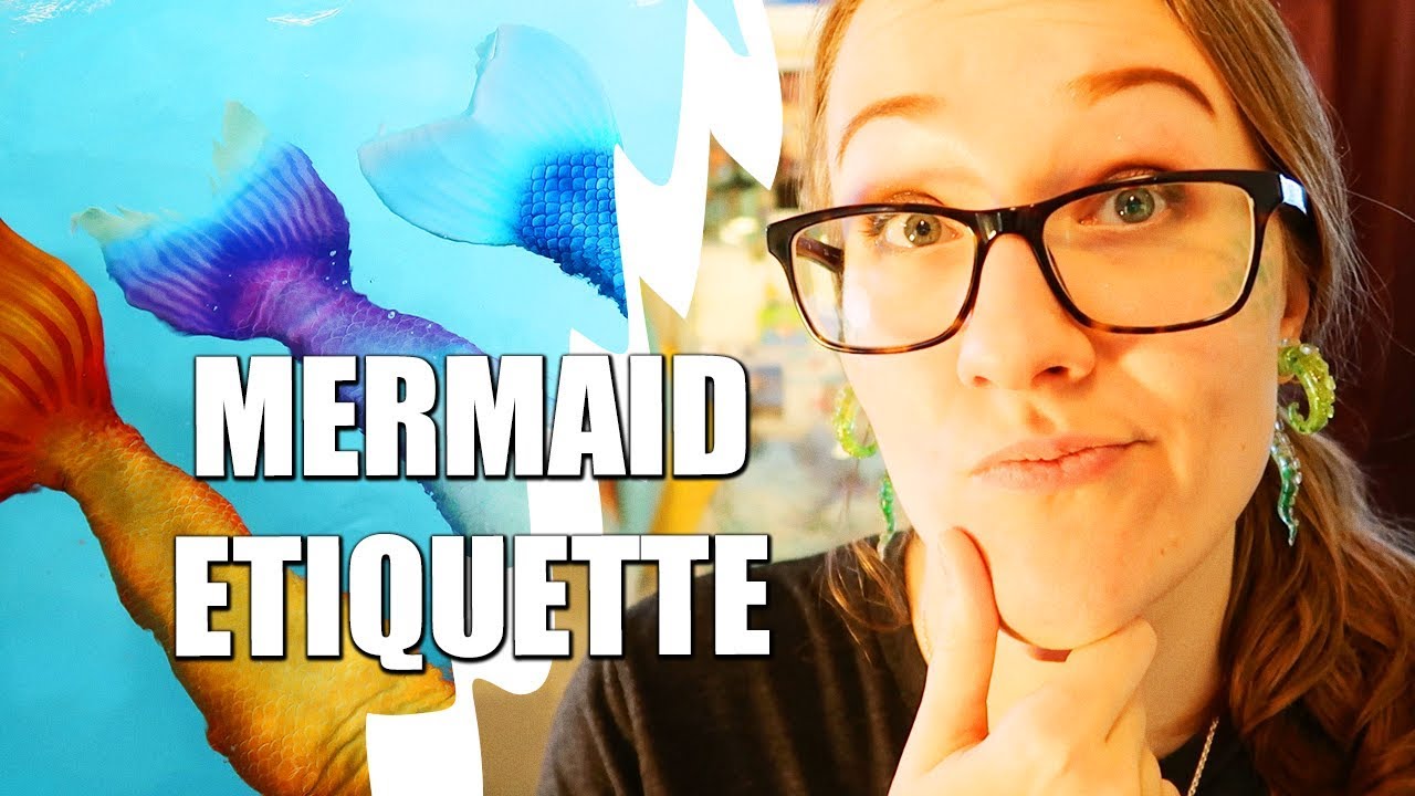 Mermaid Etiquette