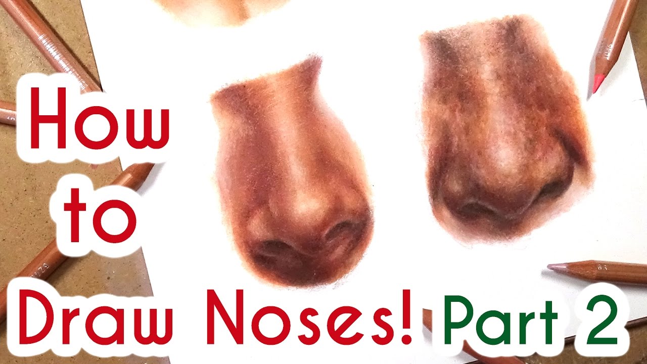 DRAWING NOSES PART 2! Coloured Pencil Drawing Tutorial Episode 9